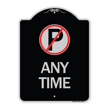 Signmission Anytime No Parking Symbol Heavy-Gauge Aluminum Architectural Sign, 24" x 18", BS-1824-24342 A-DES-BS-1824-24342
